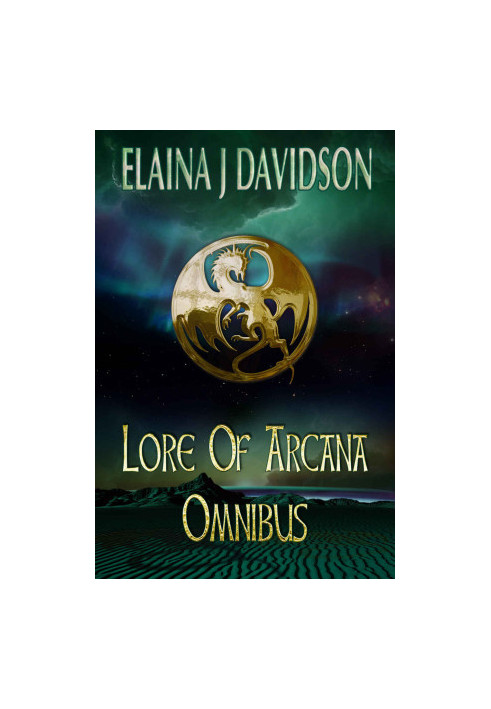 [Lore of Arcana 01] • Lore of Arcana Omnibus