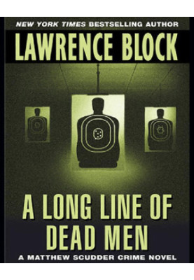 [Matthew Scudder 12] • A Long Line of Dead Men