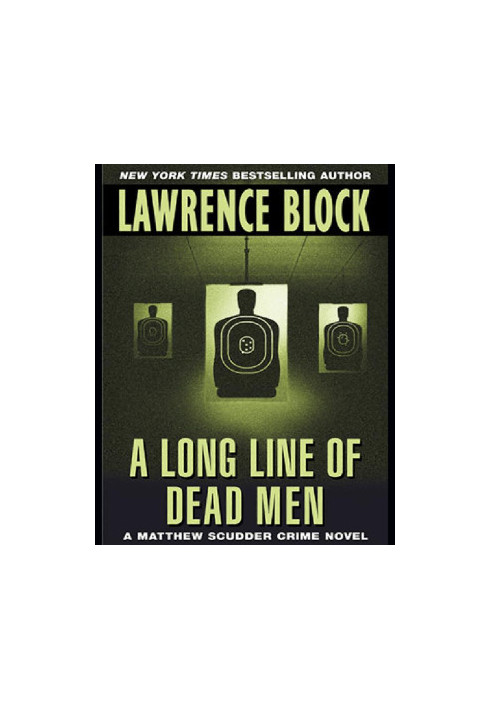 [Matthew Scudder 12] • A Long Line of Dead Men