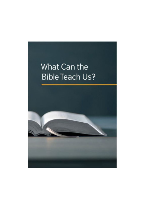 What Can the Bible Teach Us?