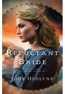 [Bride Ships 01] • A Reluctant Bride