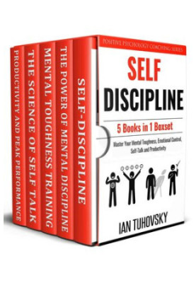 Self Discipline: 5 Books in 1 Boxset: Master Your Mental Toughness, Emotional Control, Self-Talk and Productivity (Master You