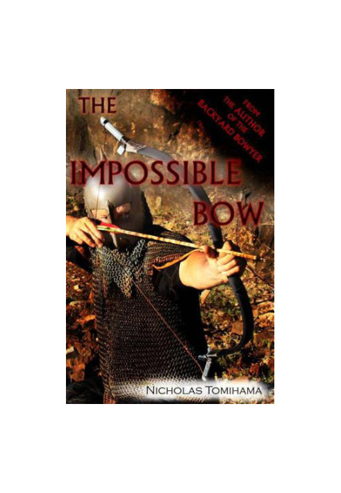 The Impossible Bow: Building Archery Bows With PVC Pipe