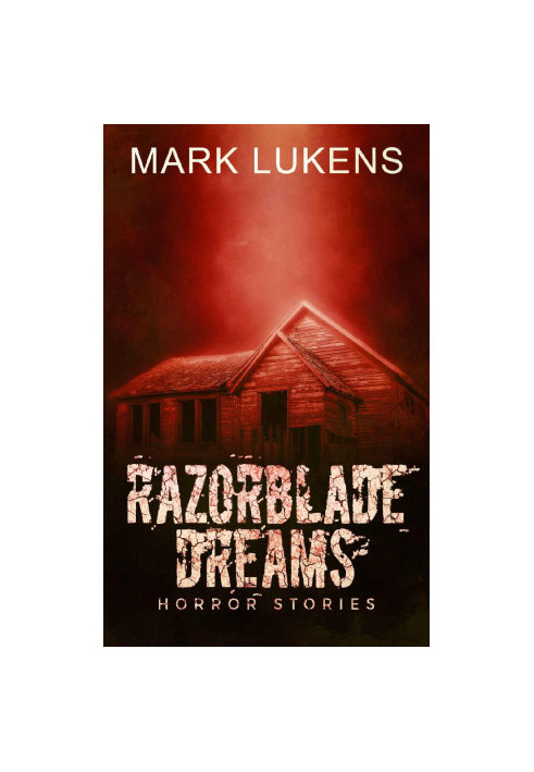 Razorblade Dreams · Horror Stories