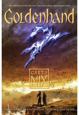Goldenhand (The Old Kingdom - Book 5)