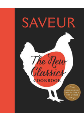Saveur Cooks Authentic American: By the Editors of Saveur Magazine