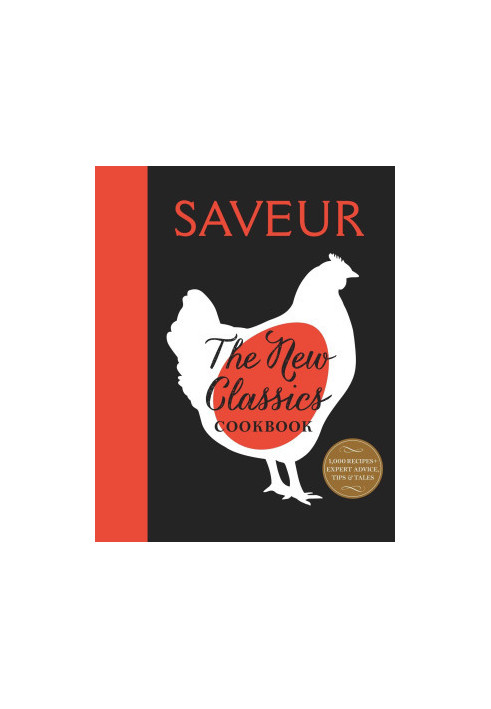 Saveur Cooks Authentic American: By the Editors of Saveur Magazine