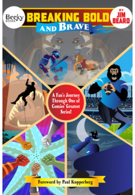 Breaking Bold and Brave: A Fan's Journey Through One of Comics' Greatest Titles