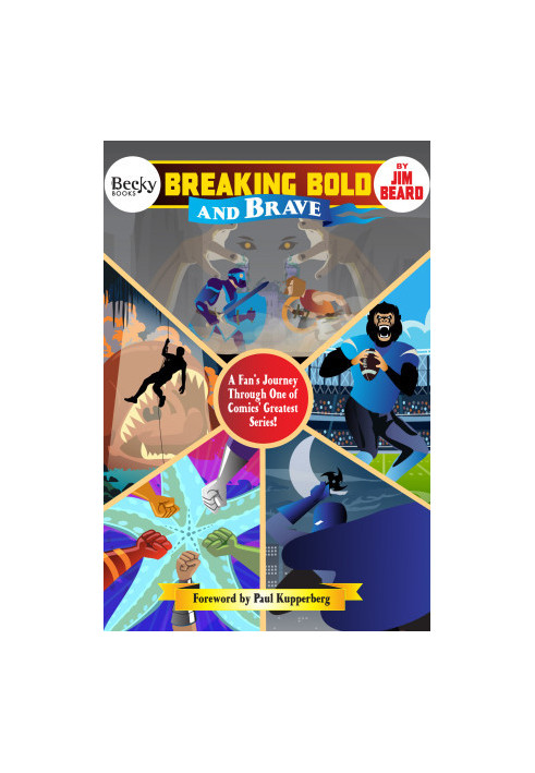 Breaking Bold and Brave: A Fan's Journey Through One of Comics' Greatest Titles