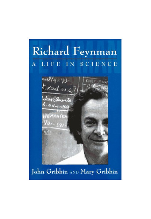 Richard Feynman: A Life in Science