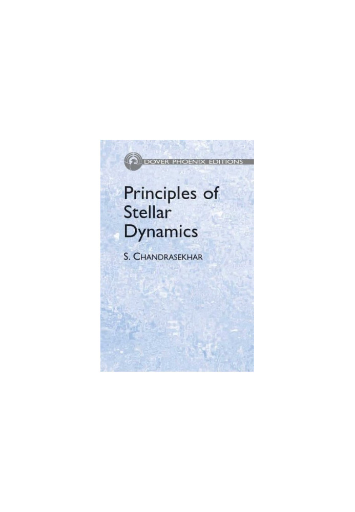 Principles of Stellar Dynamics