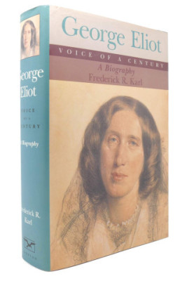 GEORGE ELIOT,VOICE OF A CENTURY:A BIOGRAPHY