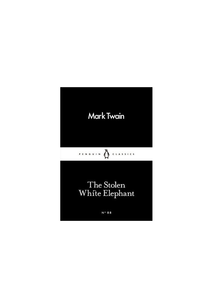 Twain, Mark - The Stolen White Elephant