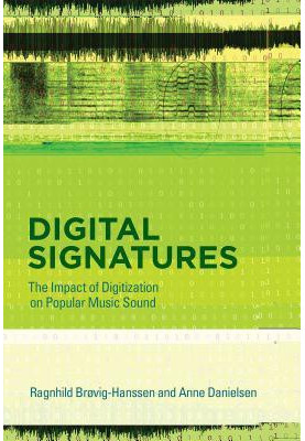 Digital signatures: the impact of digitization on popular music sound