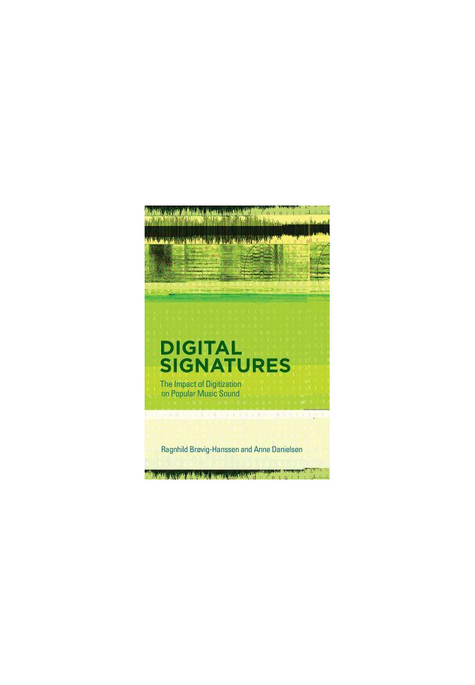 Digital signatures: the impact of digitization on popular music sound