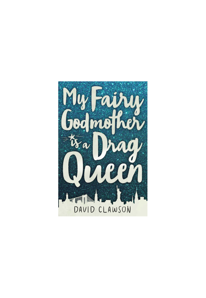 My Fairy Godmother is a Drag Queen