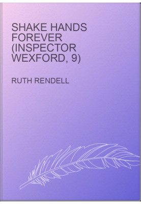 Shake Hands Forever (Inspector Wexford, 9)