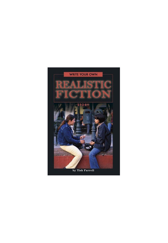 Write Your Own Realistic Fiction Story (Write Your Own series)