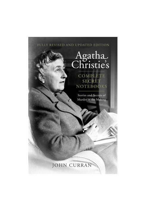 Agatha Christie's Complete Secret Notebooks