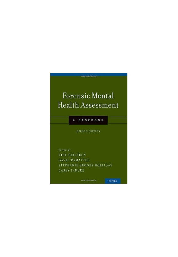 Forensic mental health assessment : a casebook
