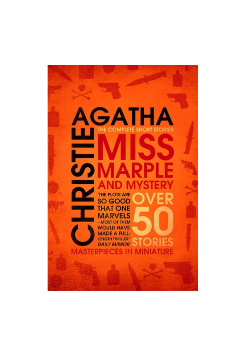 Miss Marple and Mystery - The Complete Short Stories