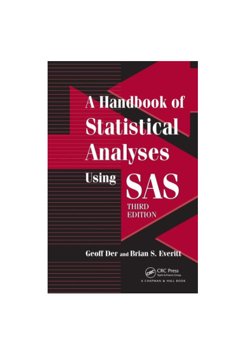 A Handbook of Statistical Analyses using SAS, Third Edition