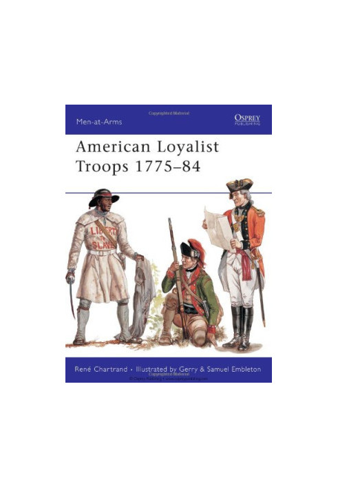 American Loyalist Troops 1775-84