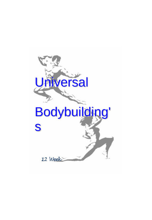 Bodybuilding. 12-week Body Building Course for Men and Women