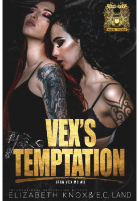 Vex's Temptation (Iron Vex MC Book 3)