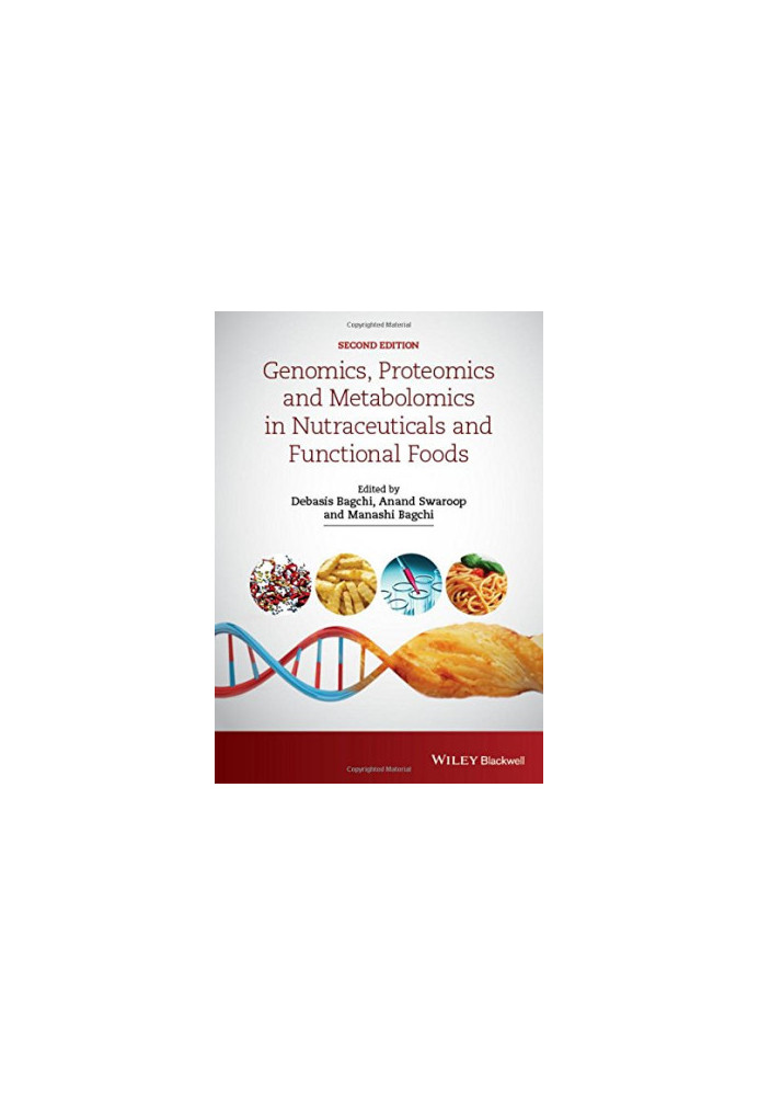 Genomics, Proteomics and Metabolomics in Nutraceuticals and Functional Foods