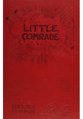 Little comrade: a tale of the great war
