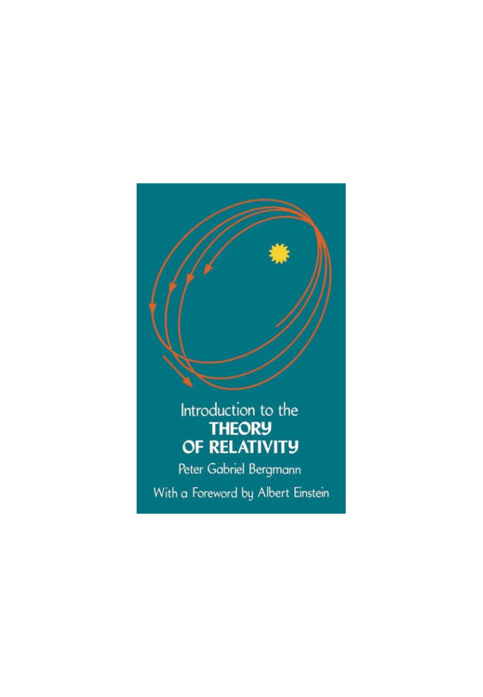 Introduction to the Theory of Relativity