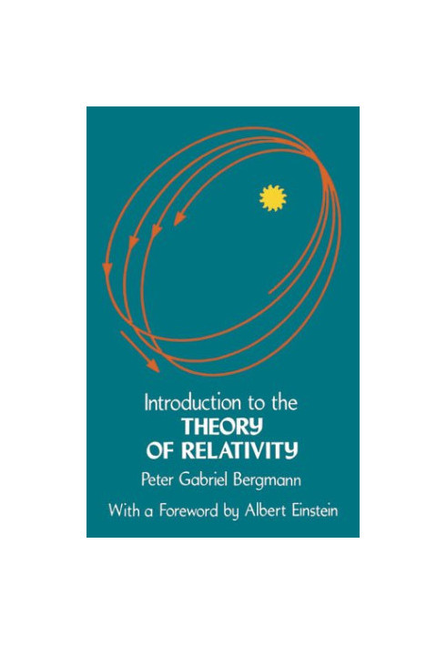 Introduction to the Theory of Relativity