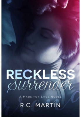 [Made for Love 02] • Reckless Surrender