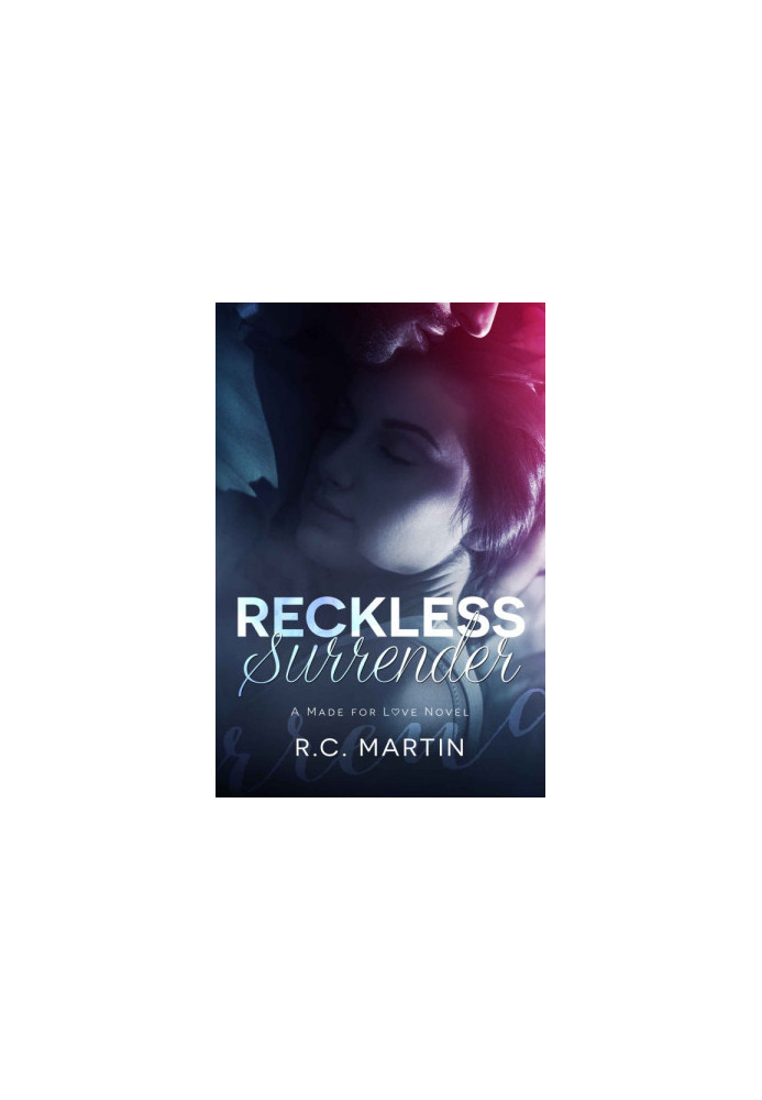 [Made for Love 02] • Reckless Surrender