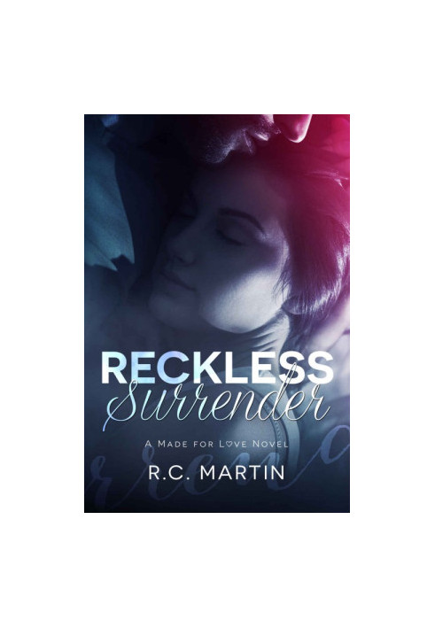 [Made for Love 02] • Reckless Surrender