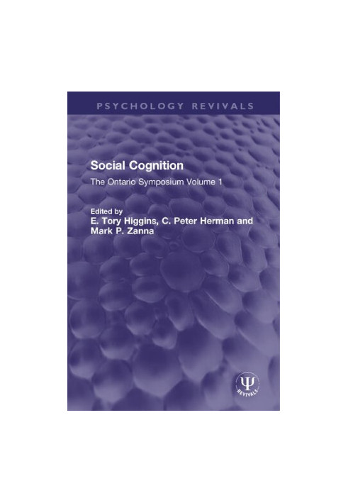 Social Cognition: The Ontario Symposium Volume 1
