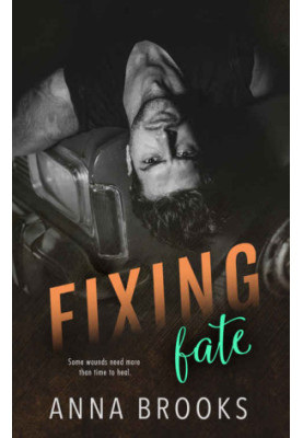 [Pleasant Valley 01] • Fixing Fate · A Pleasant Valley Novel