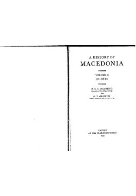 A History of Macedonia: Volume II: 550-336 B.C.