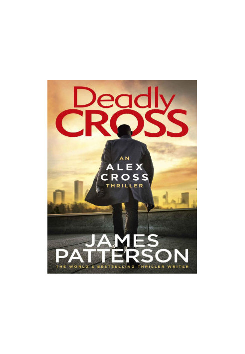 Deadly Cross (Alex Cross, 28)