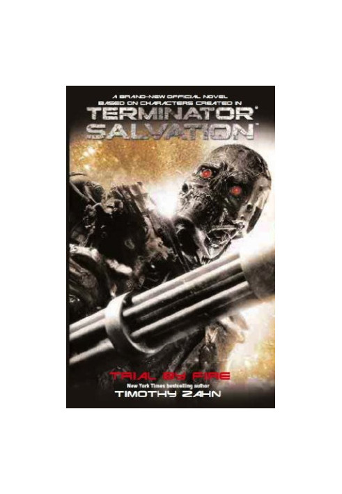 Terminator Salvation: Trial by Fire