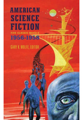 American Science Fiction: Five Classic Novels 1956-58