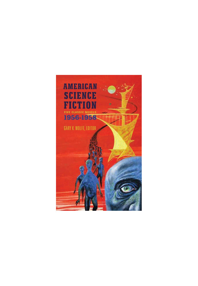 American Science Fiction: Five Classic Novels 1956-58