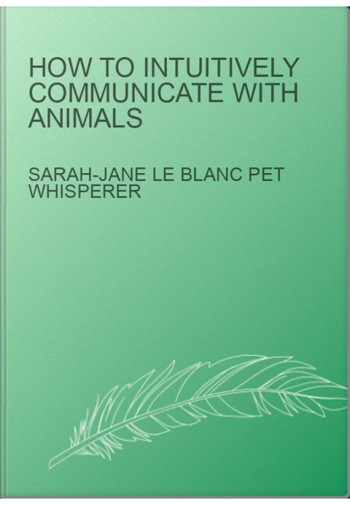 How To Intuitively Communicate With Animals