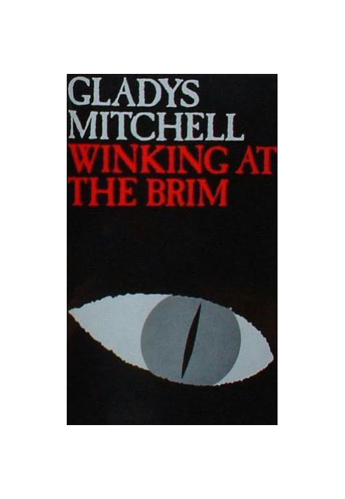 [Mrs Bradley 48] • Winking at the Brim