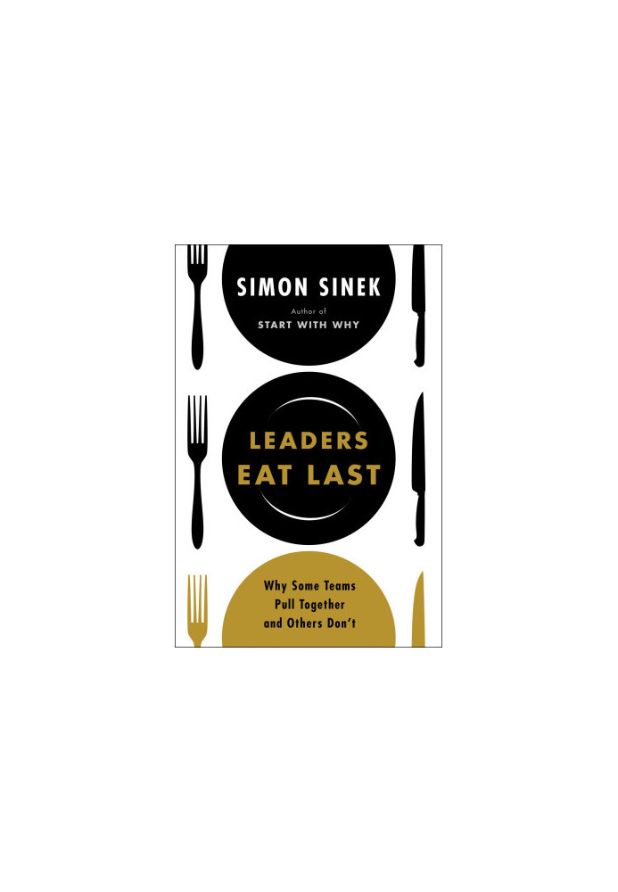 Leaders Eat Last