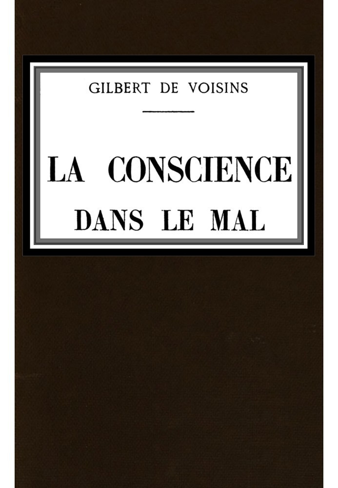 Conscience in evil: novel