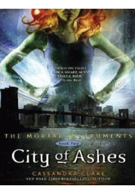 The Mortal Instruments · City of Bones / City of Ashes /City of Glass