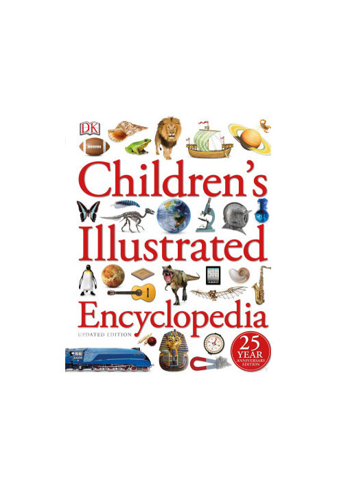 Children's Illustrated Encyclopedia (DK Children's Illustrated Reference)
