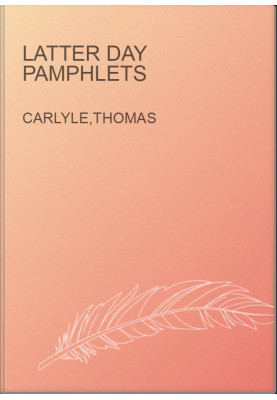 Latter Day Pamphlets